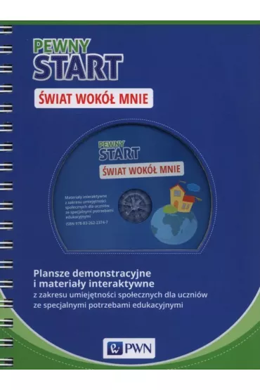 Pewny start. �wiat wok� mnie. Plansze demonstracyjne i materia�y interaktywne - Aneta Pliwka, Barbara Szostak, Katarzyna Radzka