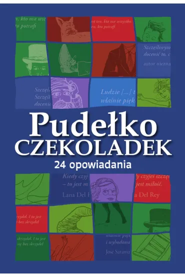 Pude�ko czekoladek. 24 opowiadania. Ksi��kowy kalendarz adwentowy