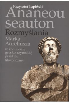 Ananeou seauton Rozmylania Marka Aureliusza