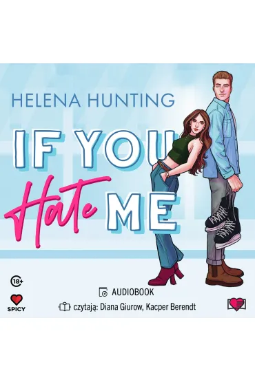 Audiobook If You Hate Me. Toronto Terror. Tom 1 mp3 - Helena  Hunting