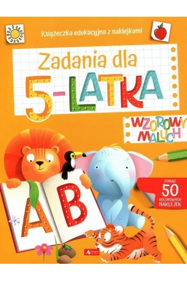 Wzorowy maluch. Zadania dla 5-latka