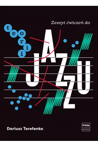 Zeszyt �wicze� do teorii jazzu - Dariusz  Terefenko