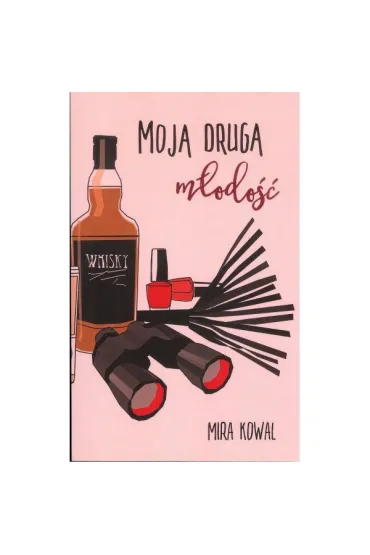 Moja druga m�odo�� - Mira Kowal