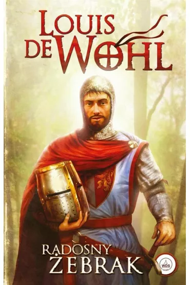Radosny �ebrak - Louis De Wohl