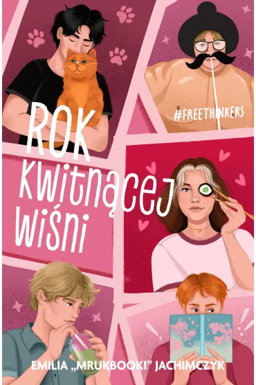 Rok kwitn�cej wi�ni. Freethinkers. Tom 2 - Emilia Mrukbooki Jachimczyk