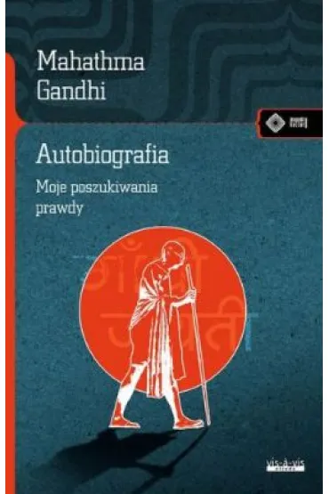 Autobiografia. Dzieje moich poszukiwa� prawdy - Mahatma Gandhi