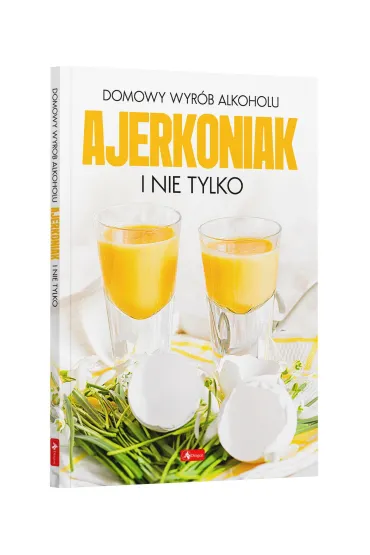 Domowy wyr�b alkoholu - Ajerkoniak i nie tylko