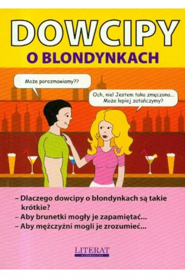 Dowcipy o blondynkach - Przemys�aw Adamczewski