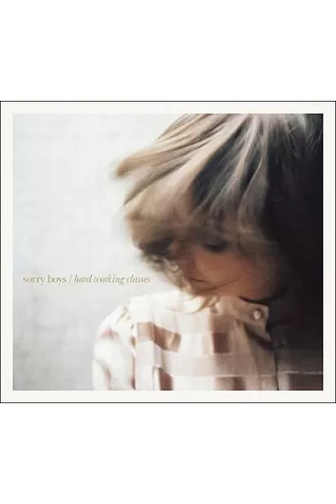 Hard Working Classes (Digipack) Sorry Boys (CD) - Sorry Boys