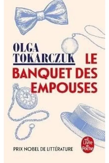 LF Tokarczuk. Le banquet des Empouses - Olga Tokarczuk