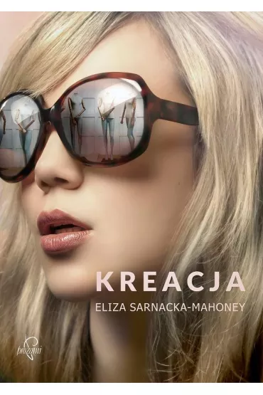 Kreacja - Eliza Sarnacka-Mahoney