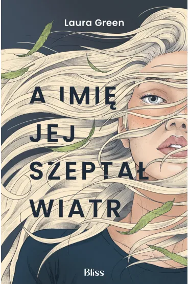 A imi� jej szepta� wiatr - Laura  Green