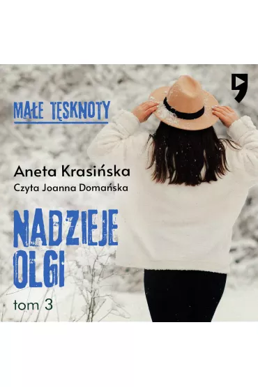 Audiobook Ma�e t�sknoty: Nadzieje Olgi. Tom 3 mp3 - Aneta Krasi�ska
