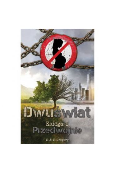 Dwuświat Księga I Przedwojnie