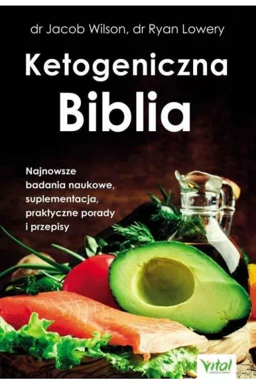 Ketogeniczna Biblia - Wilson Jacob, Ryan  Lowery