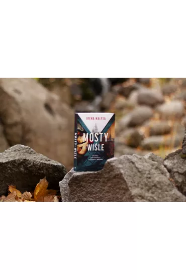 Mosty na Wi�le - Irena Ma�ysa