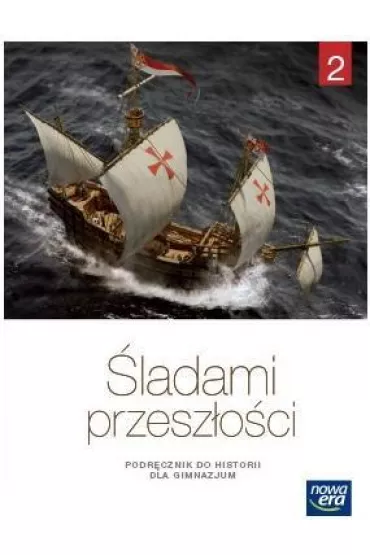 Historia GIM KL 2. Podr�cznik. �ladami przesz�o�ci (2016) - Stanis�aw Roszak