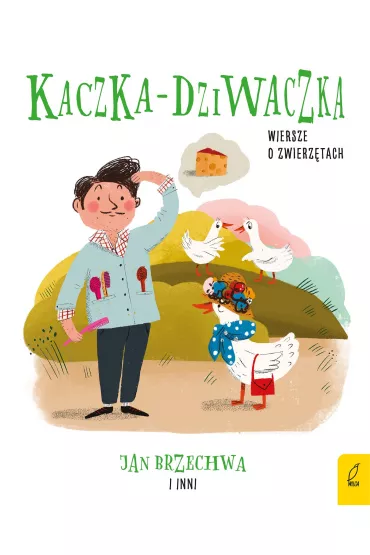 Kaczka-dziwaczka. Wiersze o zwierz�tach - Jan Brzechwa