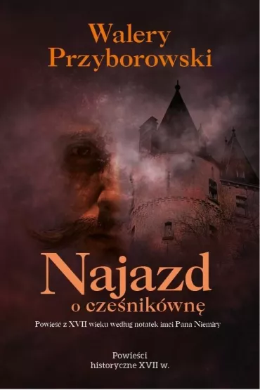 Najazd o cze�nik�wn� - Walery Przyborowski