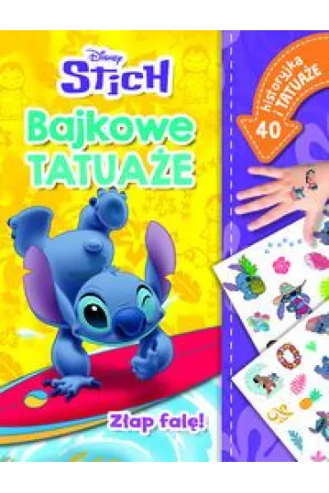 Z�ap fal�! Bajkowe tatua�e. Disney Stitch - Monika Kiersnowska