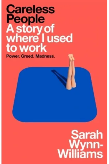 Careless People. A story of where I used to work wer. angielska - Sarah Wynn-Williams