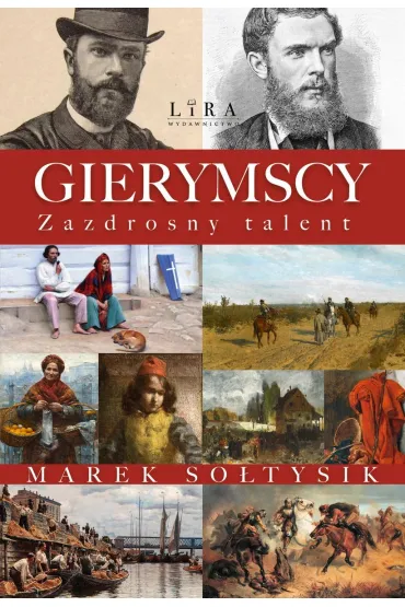 Gierymscy. Zazdrosny talent - Marek So�tysik