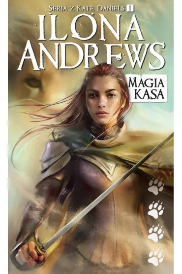Magia k�sa. Kate Daniels. Tom 1 - Ilona Andrews