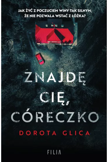 eBook Znajd� ci� c�reczko mobi epub - Dorota  Glica