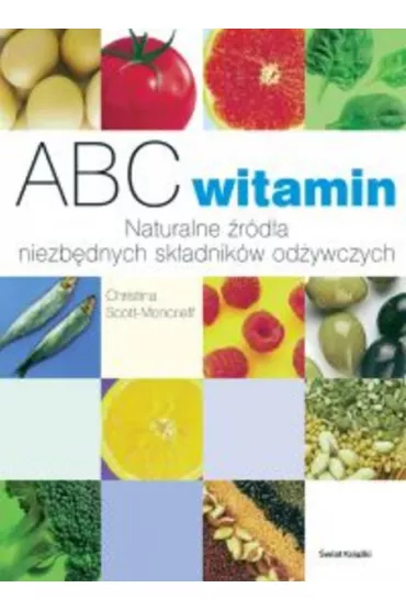 ABC witamin - Scott-Moncrieff Christina - Christina Scott-Moncrieff