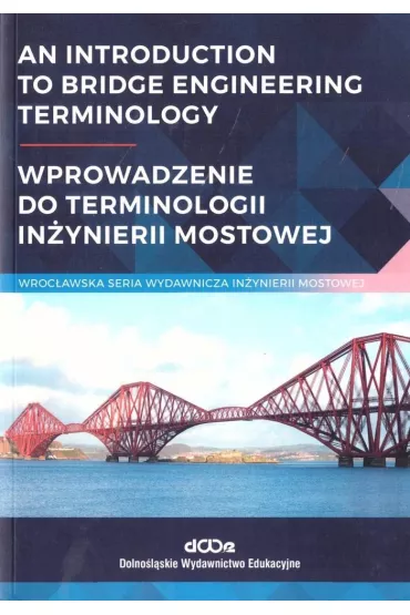 An introduction to bridge engineering Terminology - Jan Bie�