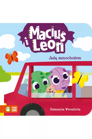 Maciu� i Leon jad� samochodem - Katarzyna Wierzbicka