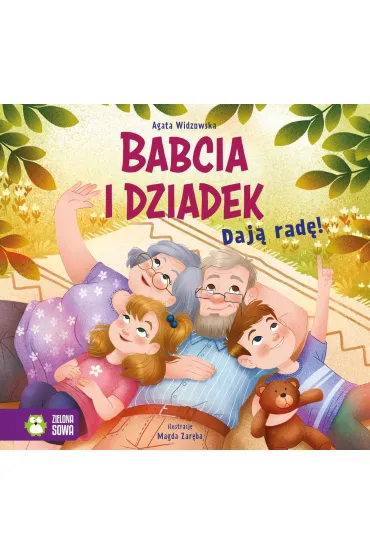 Babcia i Dziadek daj� rad�! - Agata Widzowska