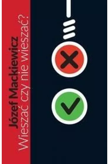 Wiesza� czy nie wiesza�? - J�zef Mackiewicz