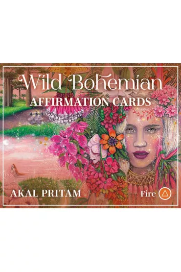 Wild Bohemian Affirmation. �ywio� Ognia - Akal Pritam