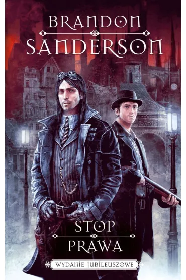 Stop prawa (wydanie jubileuszowe) - Brandon Sanderson
