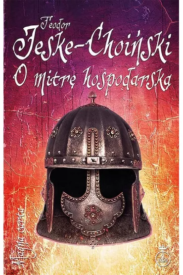 O mitre hospodarsk� * - Teodor Jeske-Choi�ski