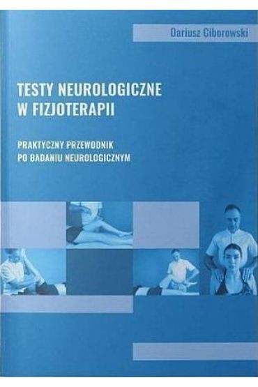 Testy neurologiczne w fizjoterapii