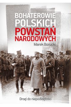 eBook Bohaterowie polskich powsta narodowych mobi epub