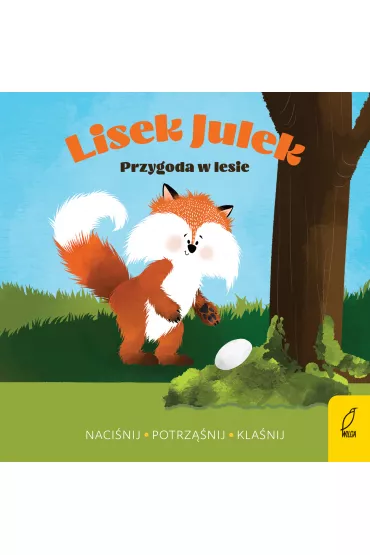 Przygoda w lesie. Lisek Julek - Olga Gorczyca-Pop�awska