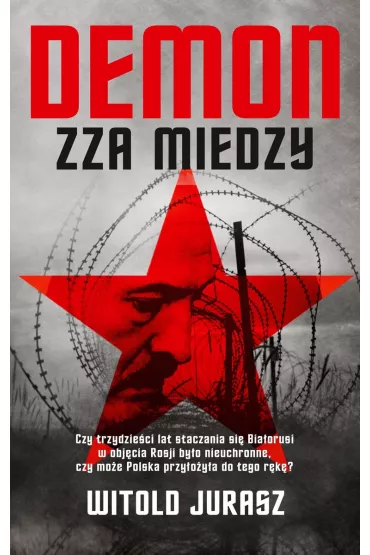 Demon zza miedzy - Witold Jurasz