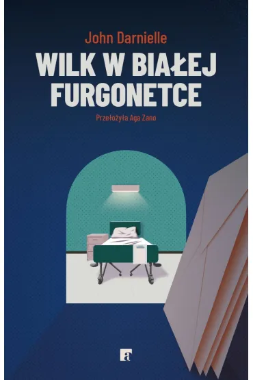 Wilk w bia�ej furgonetce - John  Darnielle