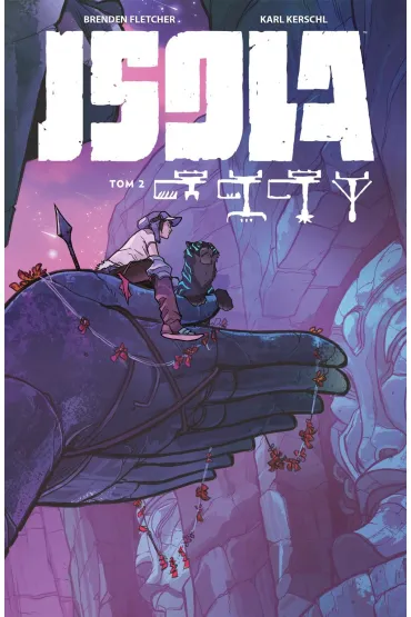 Isola. Tom 2 - Fletcher Brendon, Karl  Kerschl
