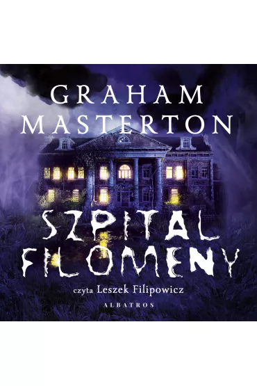 Audiobook Szpital Filomeny mp3 - Graham Masterton
