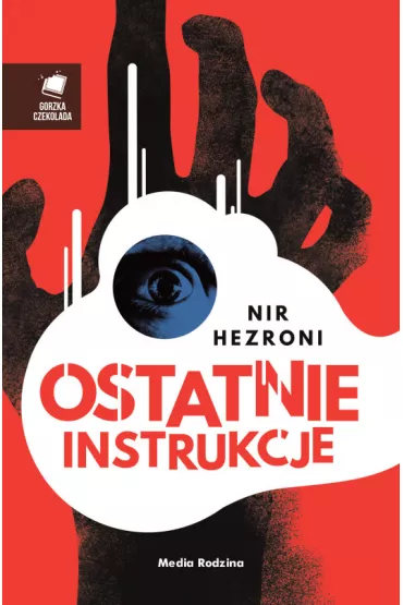 Ostatnie instrukcje - Nir Hezroni