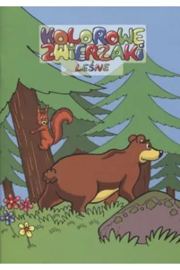 Kolorowe zwierzaki le�ne - Kolorowe Zwierzaki Le�ne