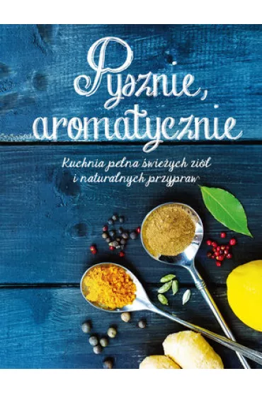 Pysznie aromatycznie