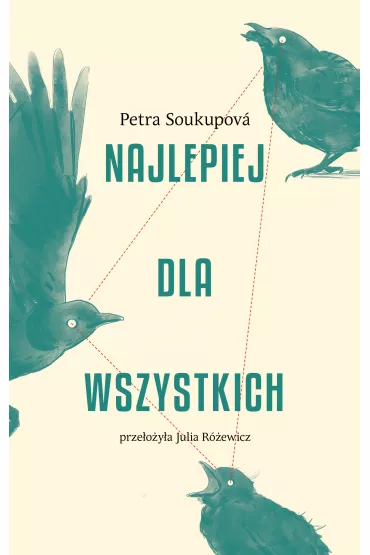 Najlepiej dla wszystkich - Petra Soukupova