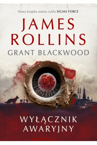 Wy��cznik awaryjny Tom 1 - James Rollins