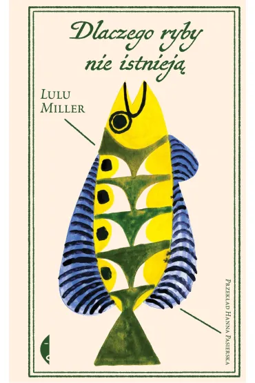 Dlaczego ryby nie istniej� - Lulu Miller