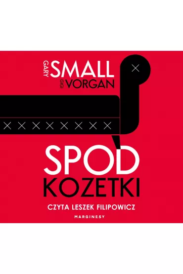Audiobook Spod kozetki mp3 - Gary Small, Vorgan Gigi